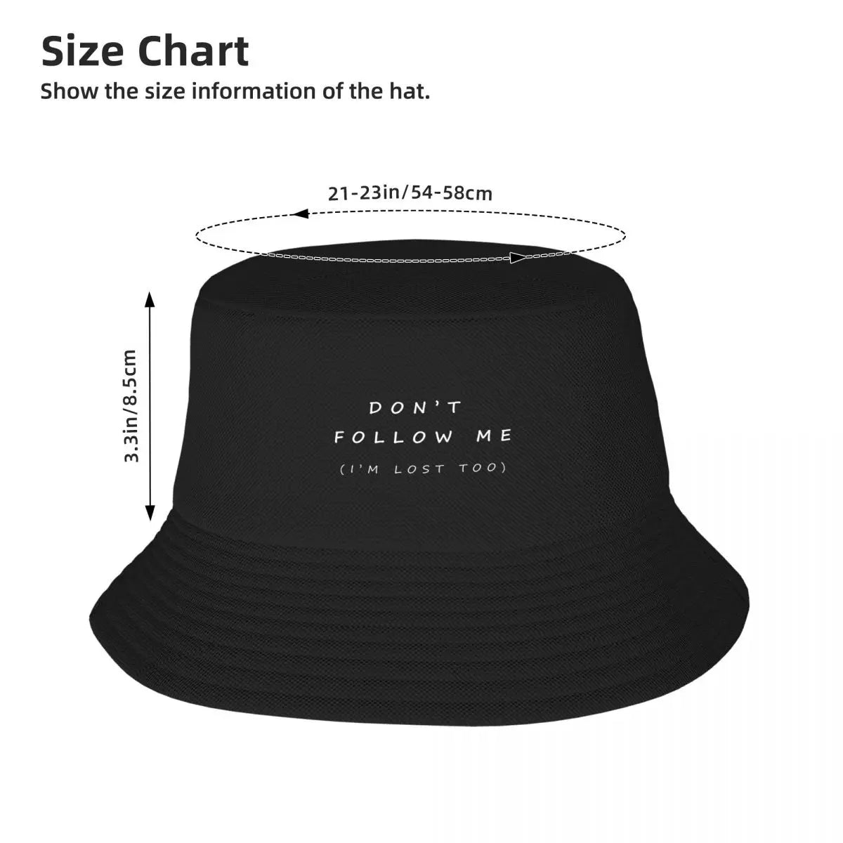 Don't Follow Me (I'm Lost Too) Bucket Hat