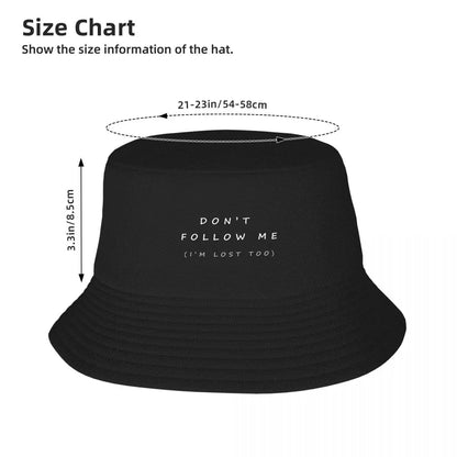 Don't Follow Me (I'm Lost Too) Bucket Hat